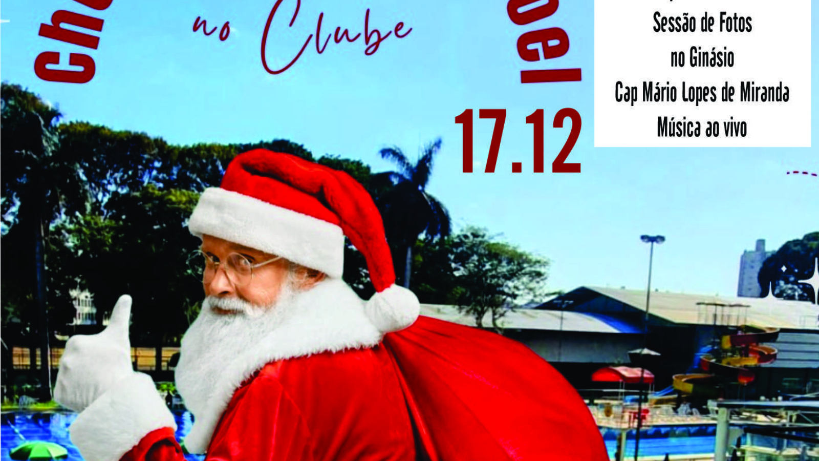 Chegada papai noel dia 17.12.2024